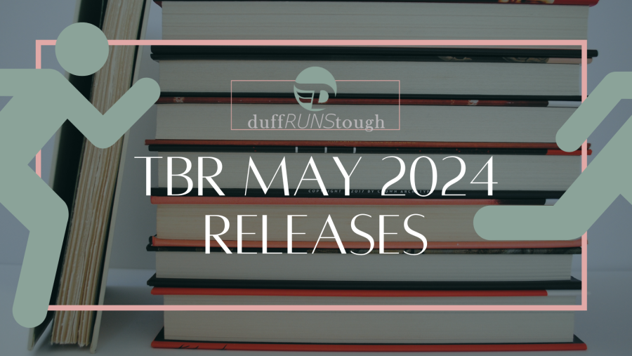 TBR May 2024 Book Releases